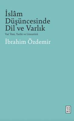 İslam Düşüncesinde Dil Ve Varlık - 1
