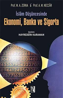 İslam Düşüncesinde Ekonomi, Banka ve Sigorta - 1
