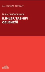 İslam Düşüncesinde İlimler Tasnifi Geleneği - Endülüs Yayınları