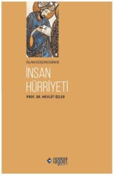 İslam Düşüncesinde İnsan Hürriyeti - Rağbet Yayınları