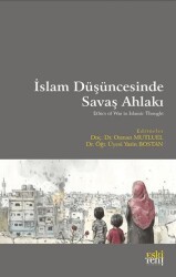 İslam Düşüncesinde Savaş Ahlakı - Eski Yeni Yayınları