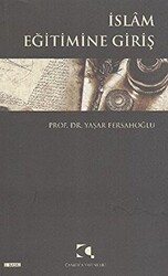 İslam Eğitimine Giriş - Çamlıca Yayınları
