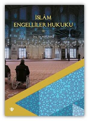 İslam Engelliler Hukuku - 1