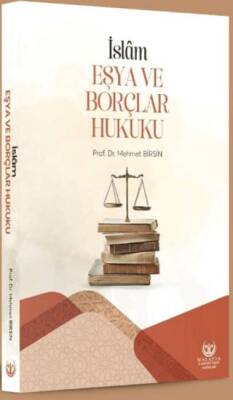 İslam Eşya ve Borçlar Hukuku - 1