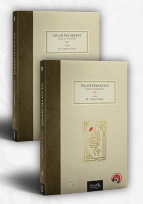 İslam Felsefesi - Tarih ve Problemler 2 Cilt - 1
