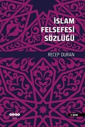 İslam Felsefesi Sözlüğü - Hece Yayınları