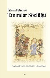 İslam Felsefesi Tanımlar Sözlüğü - Elis Yayınları
