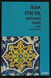 İslam Fıtri Yol - Kitabevi Yayınları