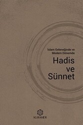 İslam Geleneğinde ve Modern Dönemde Hadis ve Sünnet - Kuramer Yayınları