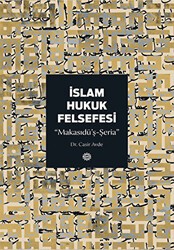 İslam Hukuk Felsefesi - Mahya Yayınları