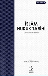 İslam Hukuk Tarihi - Nizamiye Akademi Yayınları