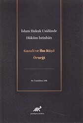 İslam Hukuk Usulünde Hüküm İstinbatı - Paradigma Akademi Yayınları