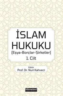 İslam Hukuku 1. Cilt - 1