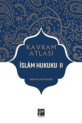 İslam Hukuku 2 - Kavram Atlası - Gazi Kitabevi