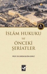 İslam Hukuku ve Önceki Şeriatler - Arı Sanat Yayınevi