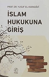 İslam Hukukuna Giriş - Nida Yayıncılık