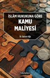 İslam Hukukuna Göre Kamu Maliyesi - Hikmetevi Yayınları