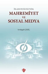 İslam Hukukunda Mahremiyet ve Sosyal Medya - Türkiye Diyanet Vakfı Yayınları