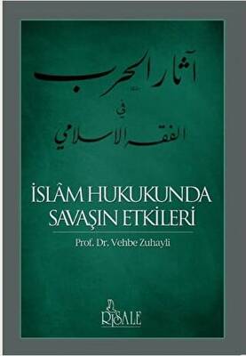 İslam Hukukunda Savaşın Etkileri - 1