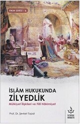 İslam Hukukunda Zilyedlik - Nizamiye Akademi Yayınları