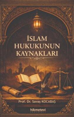 İslam Hukukunun Kaynakları - 1