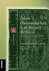 İslam Hükümdarları İçin Siyaset Rehberi - Klasik Yayınları