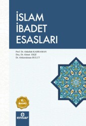 İslam İbadet Esasları - Ensar Neşriyat