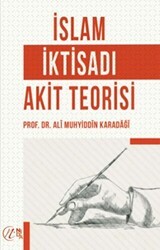 İslam İktisadı Akit Teorisi - Nida Yayıncılık