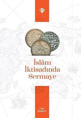 İslam İktisadında Sermaye - 1