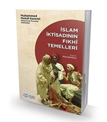 İslam İktisadının Fıkhi Temelleri - Önsöz Yayıncılık