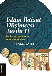 İslam İktisat Düşüncesi Tarihi 2 - Klasik Yayınları