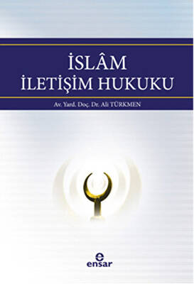 İslam İletişim Hukuku - 1