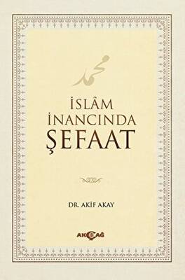 İslam İnancında Şefaat - 1