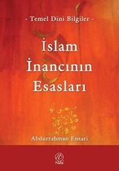 İslam İnancının Esasları - Nida Yayıncılık