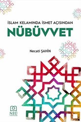 İslam Kelamında İsmet Açısından Nübüvvet - Necmettin Erbakan Üniversitesi Yayınları