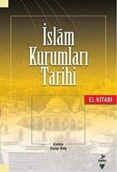 İslam Kurumları Tarihi - Grafiker Yayınları