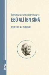 İslam Mantık Tarihi Araştırmaları II Ebu Ali İbn Sina - Marmara Üniversitesi İlahiyat Fakültesi Vakfı