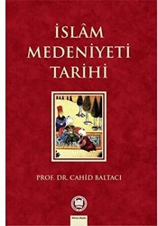 İslam Medeniyeti Tarihi - Marmara Üniversitesi İlahiyat Fakültesi Vakfı