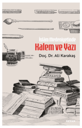 İslam Medeniyetinde Kalem ve Yazı - Beyan Yayınları