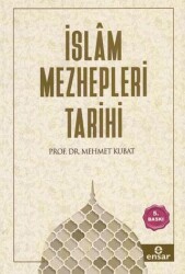 İslam Mezhepleri Tarihi - Ensar Neşriyat