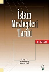 İslam Mezhepleri Tarihi El Kitabı - Grafiker Yayınları