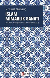 İslam Mimarlık Sanatı - Puslu Yayıncılık