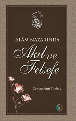 İslam Nazarında Akıl ve Felsefe - 1