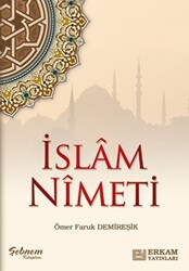 İslam Nimeti - Erkam Yayınları