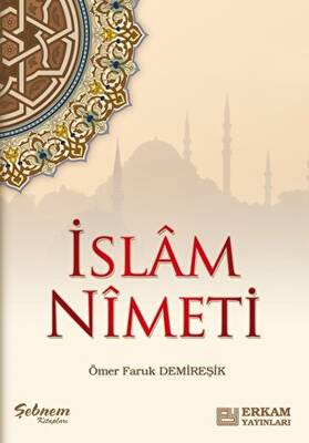 İslam Nimeti - 1