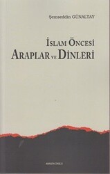 İslam Öncesi Araplar ve Dinleri - 1