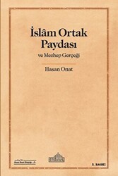 İslam Ortak Paydası ve Mezhep Gerçeği - Endülüs Yayınları