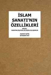 İslam Sanatı`nın Özellikleri - Biyografi Net İletişim ve Yayın
