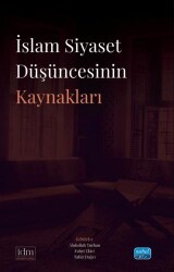 İslam Siyaset Düşüncesinin Kaynaklar - Nobel Akademik Yayıncılık