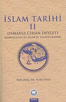 İslam Tarihi 2: Osmanlı Cihan Devleti - 1